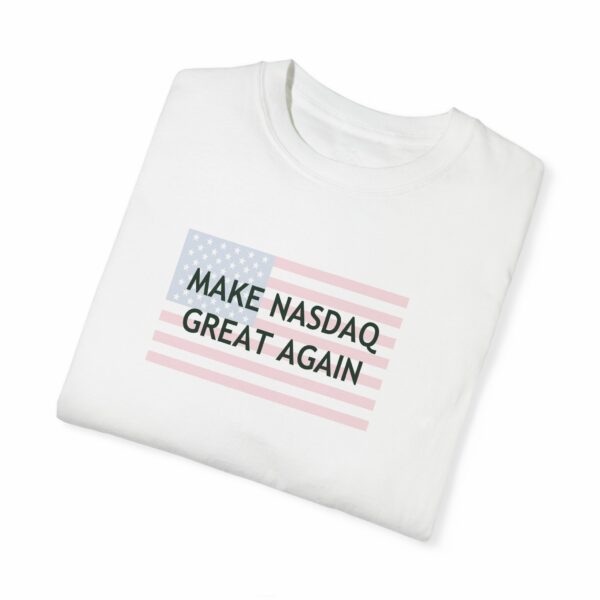 Make Nasdaq Great Again T-shirt - Image 3